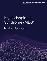 Datamonitor Healthcare Oncology: Myelodysplastic Syndrome (MDS) Market Spotlight
